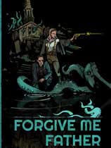 原谅我,父亲Forgive me Father